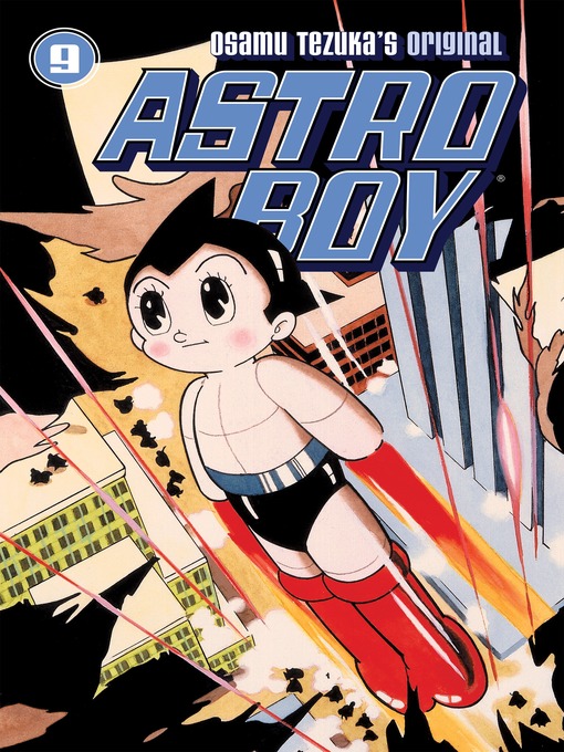 Title details for Astro Boy (2002), Volume 9 by Osamu Tezuka - Available